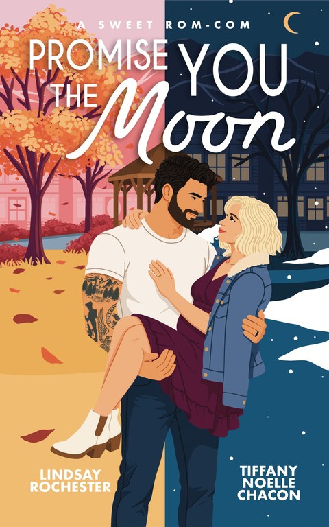 Promise You the Moon book cover by Tiffany Noelle Chacon and Lindsay Rochester