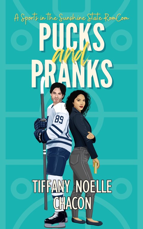 Pucks & Pranks book cover by Tiffany Noelle Chacon